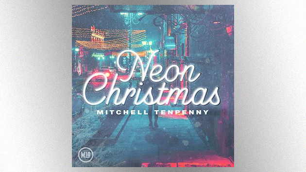 Mitchell Tenpenny is wishing you a 'Neon Christmas' with festive new seven-track EP